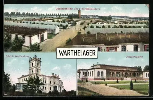 AK Warthelager, Schloss Weissenburg, Offizierskasino, Gesamtansicht des Barackenlagers