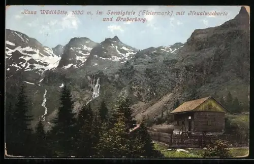 AK Hans Wödlhütte im Seewigtale / Steiermark, Gesamtansicht mit Neualmscharte und Gruberberg
