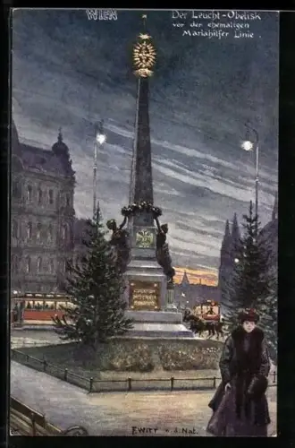 Künstler-AK F. Witt: Wien, Der Leucht-Obelisk vor der ehem. Mariahilfer Linie