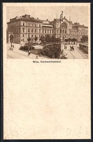 AK Wien, Nordwestbahnhof, Strassenbahn