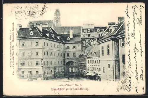 AK Alt-Wien, Partie am Neu-Thor, Vorstadt-Seite