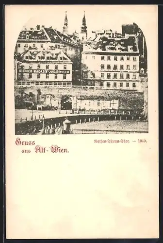 AK Alt-Wien, Rothen-Thurm-Thor mit Kleider-Magazin