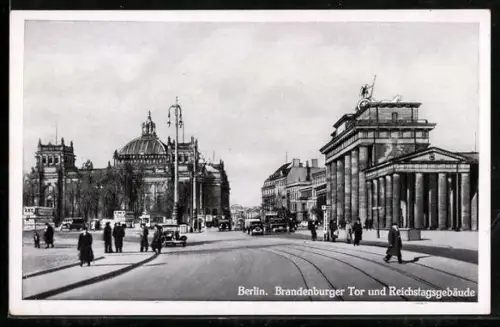 AK Berlin, Reichstagsgebäude und Brandenburger Tor