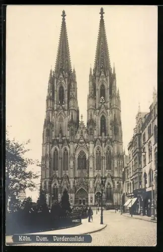 Foto-AK Köln, Vorderansicht vom Dom
