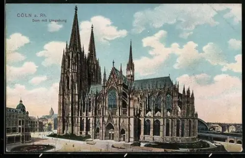 AK Köln a. Rh., Kölner Dom mit Umgebung