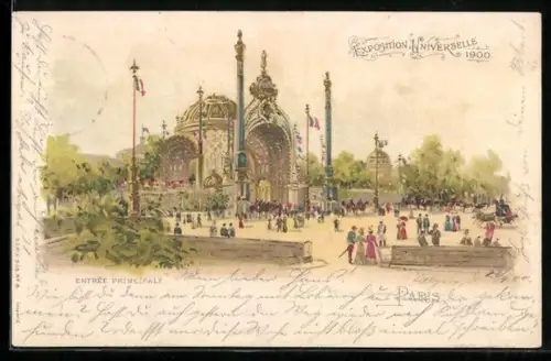 Lithographie Paris, Exposition Universelle 1900, Entrée Principale