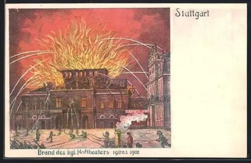 Künstler-AK Stuttgart, Brand des kgl. Hoftheaters 1902