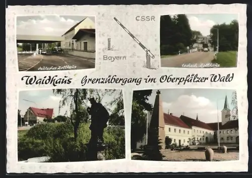 AK Waidhaus, Grenzübergang Bayern u. CSSR im Oberpfälzer Wald, Deutsches Zollhaus, Tschechisches Zollhaus, Denkmal