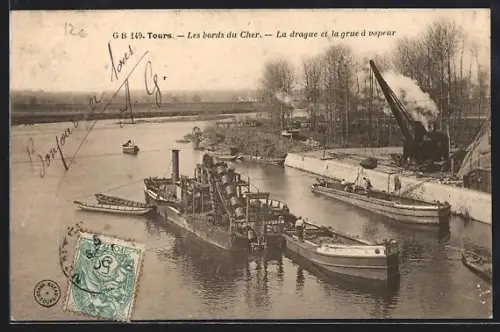 AK Tours, Les bords du Cher, La drague et la grue à vapeur