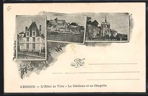 AK Amboise, L`Hôtel de Ville, le Château et sa Chapelle