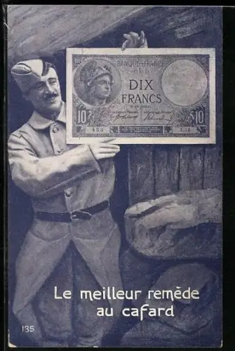 AK Propaganda Entente, Französischer Soldat mit einem Geldschein, Dix Francs