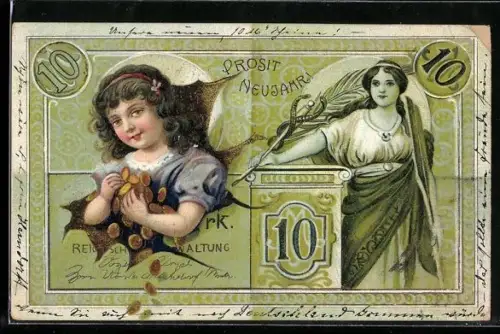 AK 10 Mark Schein, Mädchen mit Geldmünzen, Frau mit Schlangenstab, Prosit Neujahr