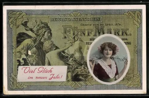 AK Fünf Mark Geldschein mit Damenporträt und Neujahrgrüssen