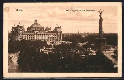 AK Berlin, Reichstagsgebäude und Siegessäule