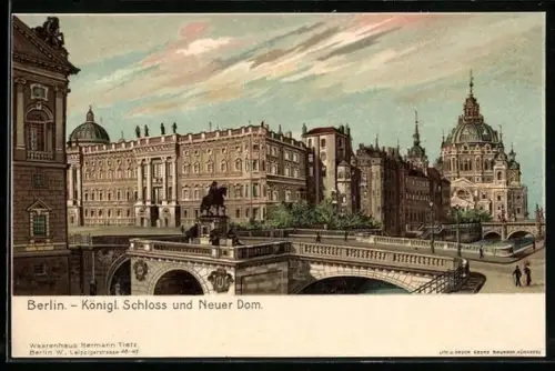 Lithographie Berlin, Königliches Schloss, Schloss, Denkmal und Neuer Dom