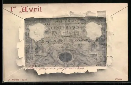 AK France, Geldschein durch zerrissenes Papier, 1. April