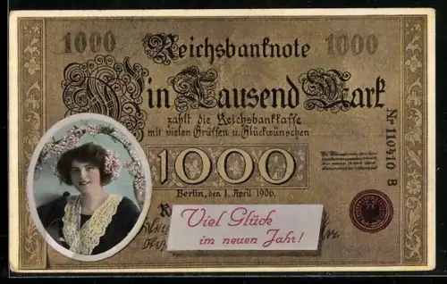 AK Frauenportrait auf Geldschein über eintausend Mark, Neujahrsgruss