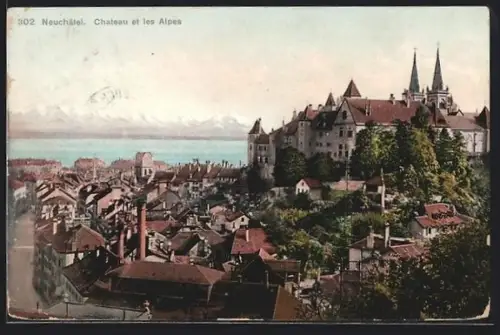AK Neuchatel, Chateau et les Alpes