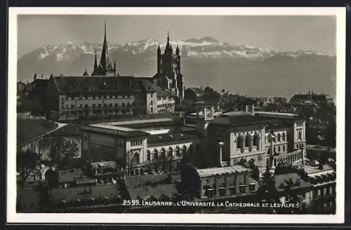 AK Lausanne, L`Université, la Cathédrale et les Alpes