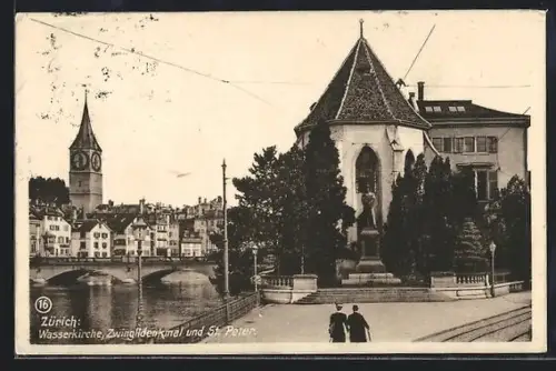 AK Zürich, Wasserkirche, Zwinglidenkmal und St. Peter