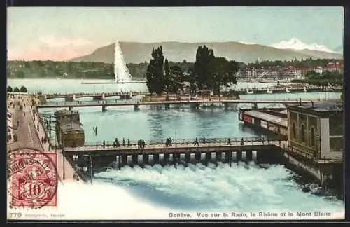 AK Genève, Vue sur la Rade, le Rhône et le Mont Blanc