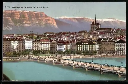 AK Genève, Et le Pont du Mont Blanc