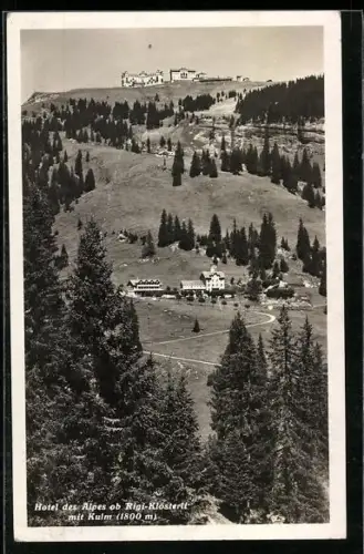 AK Rigi-Klösterli, Hotel des Alpes mit Kulm