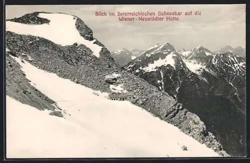 AK Wiener-Neustädter Hütte, Blick im österreichischen Schneekar auf die Berghütte