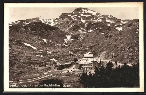AK Seekarhaus am Radstädter Tauern, Blick zur Berghütte