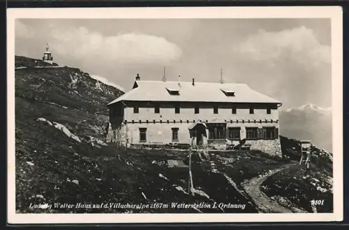 AK Ludwig Walter-Haus, Berghütte auf d. Villacheralpe, Wetterstation I. Ordnung