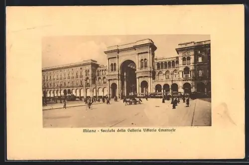 AK Milano, Facciata della Galleria Vittorio Emanuele