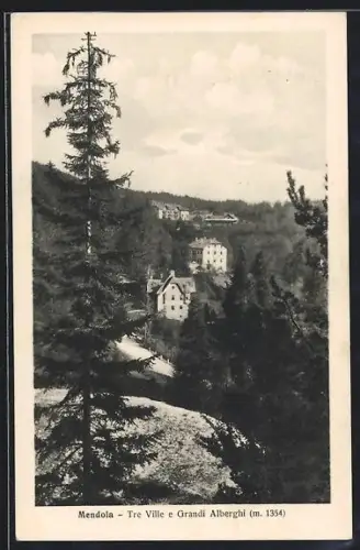 AK Mendola, Tre Ville e Grandi Alberghi