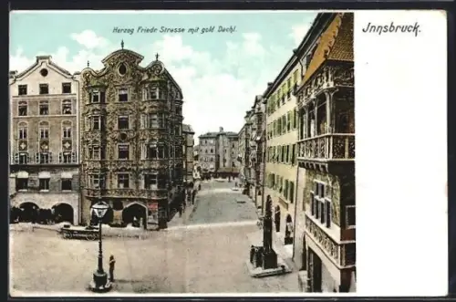 AK Innsbruck, Herzog-Friedrich-Strasse mit Goldenem Dachl