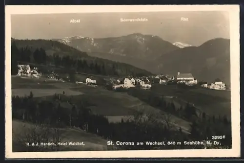 AK St. Corona am Wechsel, Hotel Waldhof, Panorama mit Rax und Sonnwendstein