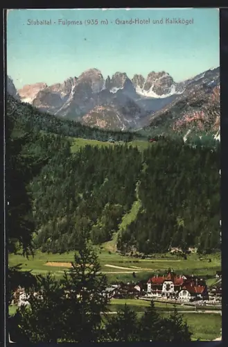 AK Fulpmes /Stubaital, Grand-Hotel und Kalkkögel