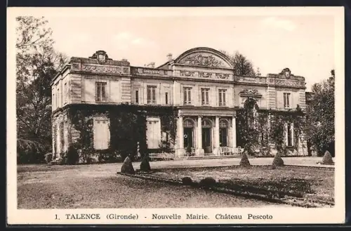 AK Talance /Gironde, Nouvelle Mairie, Château Pescoto
