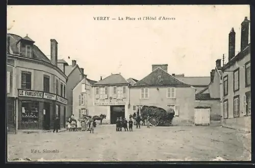AK Verzy, La Place et l`Hôtel d`Anvers
