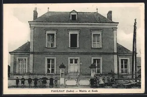 AK Paulnay /Indre, Mairie et Ecole