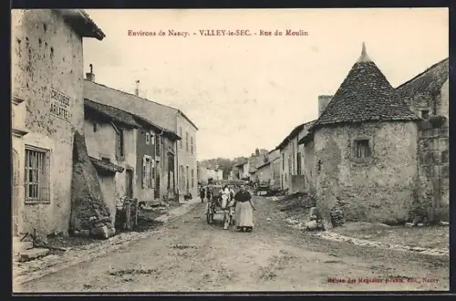 AK Villey-le-Sec, Rue du Moulin