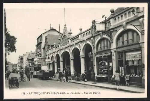 AK Le Touquet-Paris-Plage, La Gare, Rue de Paris