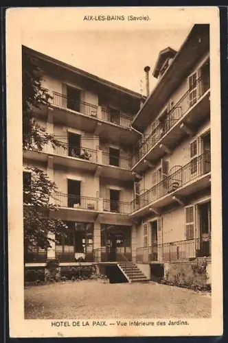 AK Aix-les-Bains /Savoie, Hotel de la Paix, Vue intérieure des Jardins
