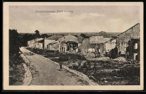 AK Parroy, westlicher Kriegsschauplatz, zerschossenes Dorf