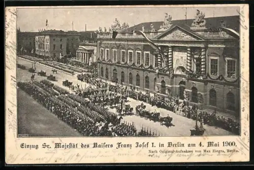 AK Berlin, Feierlicher Einzug von Kaiser Franz Josef I. von Österreich