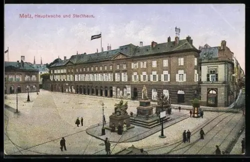 AK Metz, Hauptwache und Stadthaus