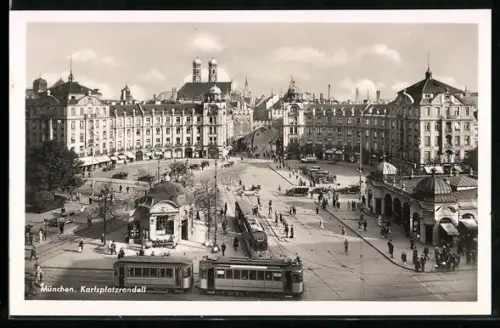 AK München, Strassenbahnen auf dem Karlsplatzrondell