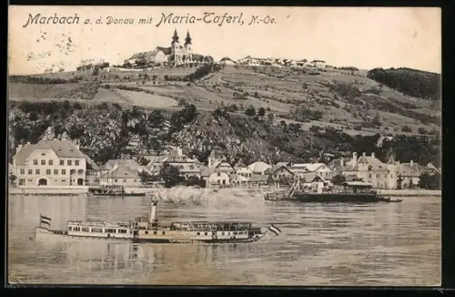 AK Marbach a. d. Donau, Teilansicht mit Wallfahrtskirche Maria Taferl und Donaudampfer