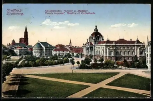 AK Strasbourg, Palais imperial, Théâtre et Cathédrale