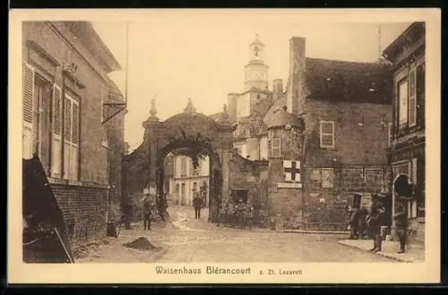 AK Blérancourt, Orphelinat transformé en Lazaret avec arche en pierre