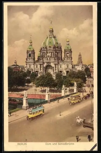 AK Berlin, Partie auf der Schlossbrücke mit Blick auf den Dom