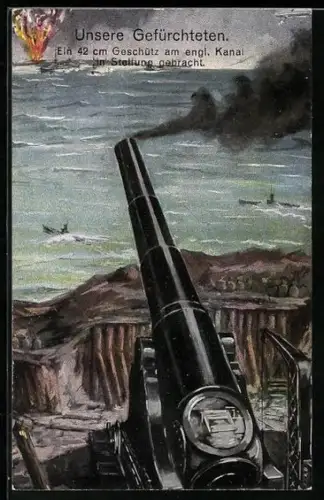 Künstler-AK Ein 42cm Geschütz am englischen Kanal in Stellung gebracht, Artillerie